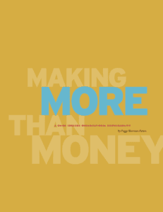 Making More Than Money: A Guide Towards Organizational Sustainability, 2006